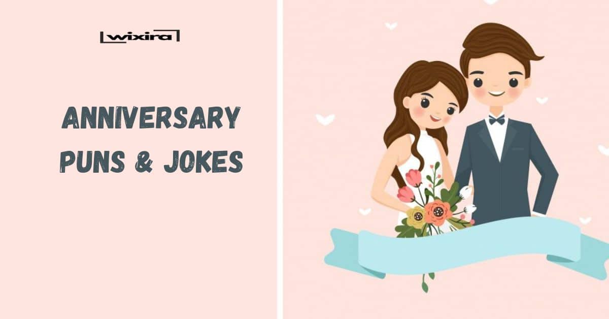 140+ Anniversary Puns & Jokes: Celebrate Love & Laughter