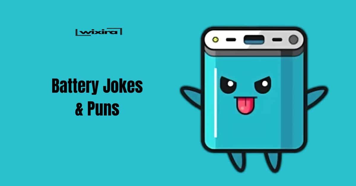 110+ Battery Jokes & Puns :That Won’t Run Out of Charge