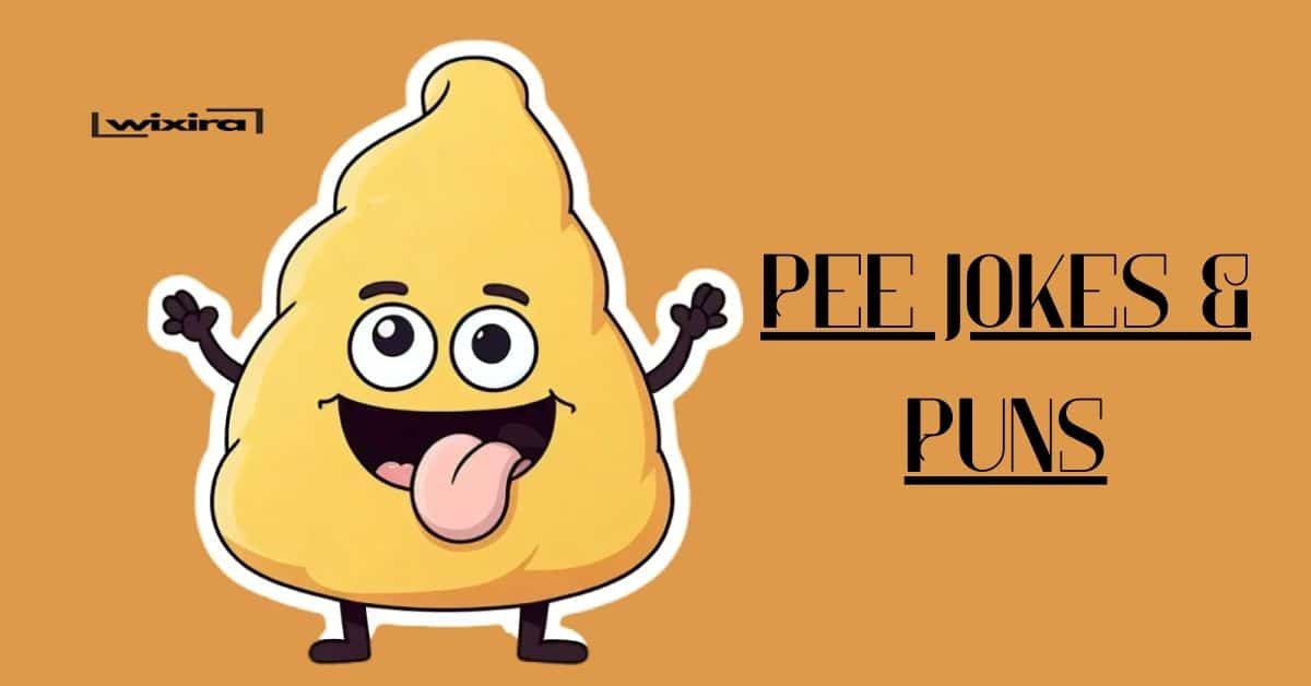 109+ Pee Jokes & Puns: Urine For a Laugh!