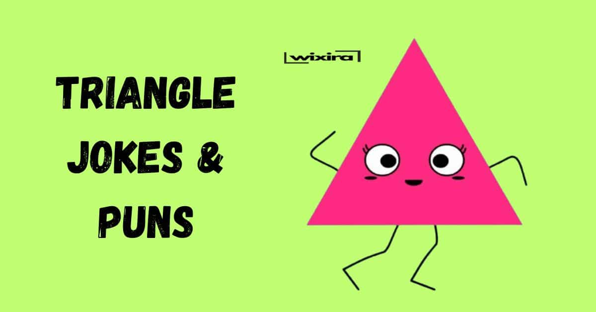 92+ Triangle Jokes & Puns: You’re Acute-lly Gonna Laugh!