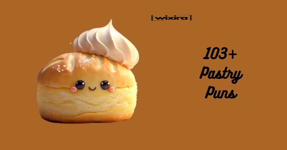 103+ Pastry Puns: Jokes So Sweet, They’re Icing on the Cake!