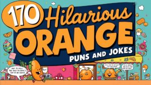 170 Hilarious Orange Puns and Jokes