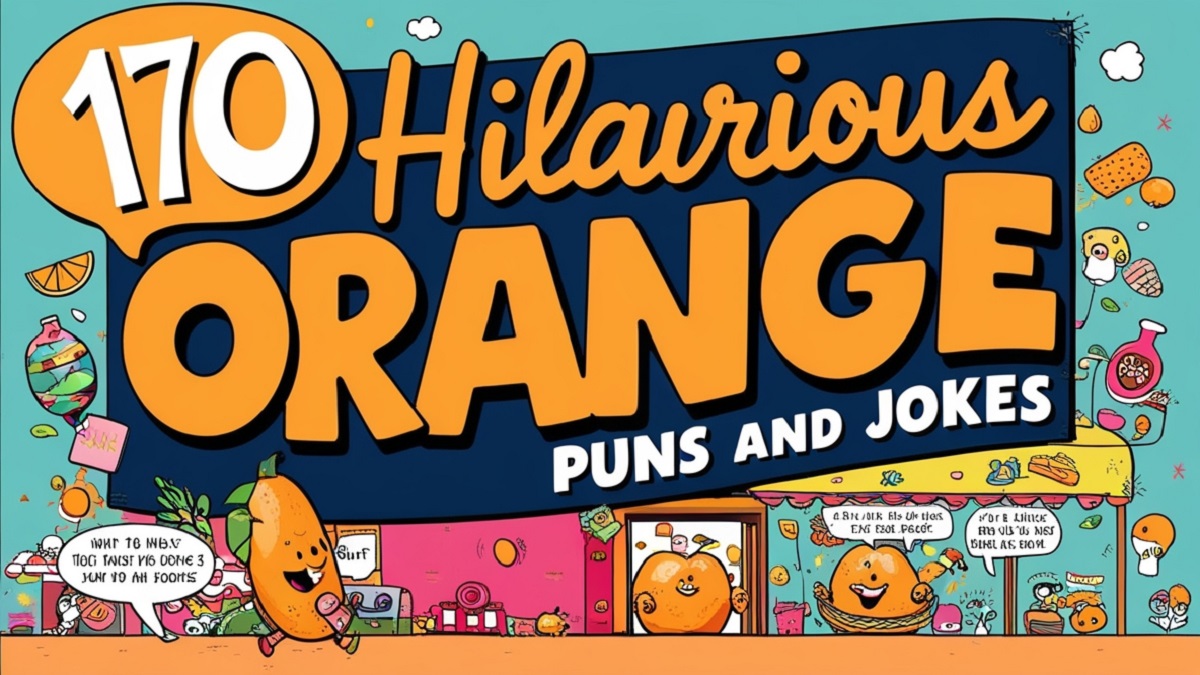 170 Hilarious Orange Puns and Jokes