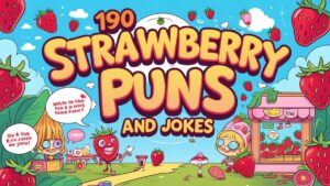 190 Strawberry Puns and Jokes