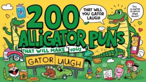 200 Alligator Puns That Will Make You Gator Laugh