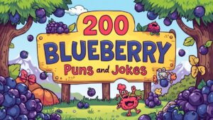 200 Blueberry Puns and Jokes