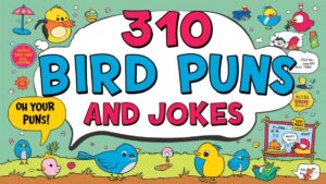 310 Bird Puns and Jokes